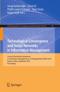 صورة الغلاف: Technological Convergence and Social Networks in Information Management 1st edition 9783642160318