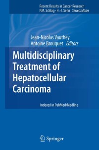 Imagen de portada: Multidisciplinary Treatment of Hepatocellular Carcinoma 9783642160363