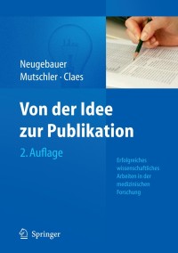 Imagen de portada: Von der Idee zur Publikation 2nd edition 9783642160684