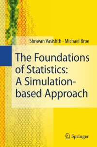 Titelbild: The Foundations of Statistics: A Simulation-based Approach 9783642163128