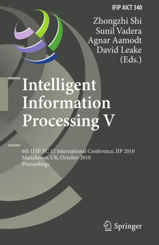 Omslagafbeelding: Intelligent Information Processing V 1st edition 9783642163272