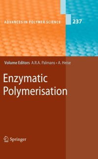 表紙画像: Enzymatic Polymerisation 1st edition 9783642163753