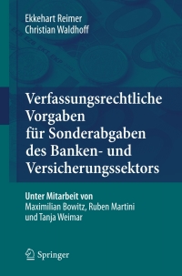 Imagen de portada: Verfassungsrechtliche Vorgaben für Sonderabgaben des Banken- und Versicherungssektors 9783642164460