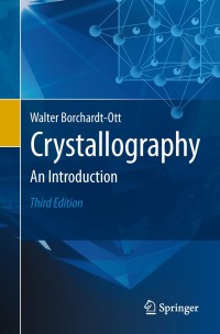 صورة الغلاف: Crystallography 3rd edition 9783642164514
