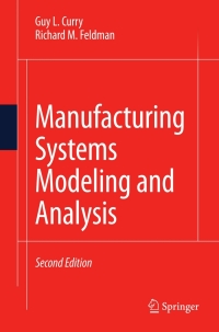 صورة الغلاف: Manufacturing Systems Modeling and Analysis 2nd edition 9783642166174
