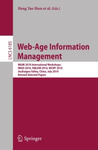 Cover image: Web-Age Information Management. WAIM 2010 Workshops 1st edition 9783642167195