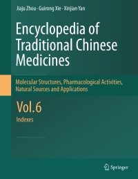 Cover image: Encyclopedia of Traditional Chinese Medicines -  Molecular Structures, Pharmacological Activities, Natural Sources and Applications 9783642167430