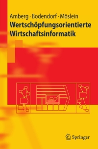 表紙画像: Wertschöpfungsorientierte Wirtschaftsinformatik 9783642167553