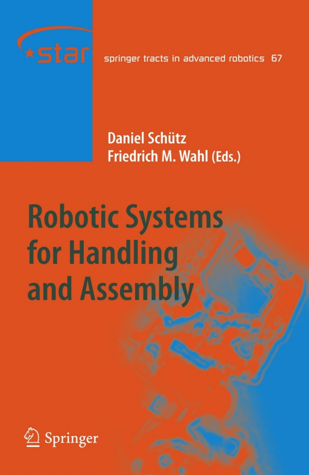 Robotic Systems for Handling and Assembly 1st Edition