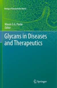 Imagen de portada: Glycans in Diseases and Therapeutics 1st edition 9783642168321