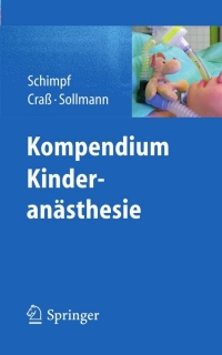 Cover image: Kompendium Kinderanästhesie 1st edition 9783642168468