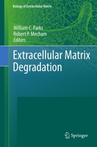 Cover image: Extracellular Matrix Degradation 9783642168604