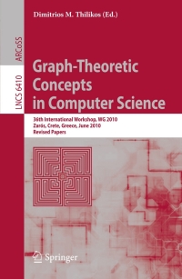 表紙画像: Graph-Theoretic Concepts in Computer Science 1st edition 9783642169250