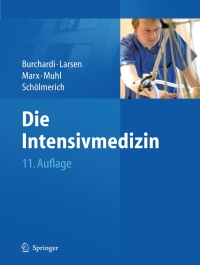 Cover image: Die Intensivmedizin 11th edition 9783642169281