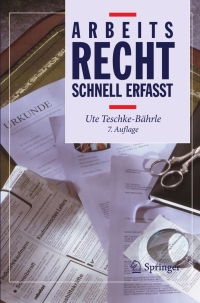 表紙画像: Arbeitsrecht - Schnell erfasst 7th edition 9783642169366