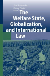 Imagen de portada: The Welfare State, Globalization, and International Law 1st edition 9783540011033