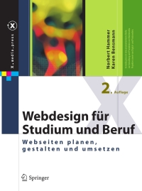 表紙画像: Webdesign für Studium und Beruf 2nd edition 9783642170683