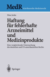 Imagen de portada: Haftung für fehlerhafte Arzneimittel und Medizinprodukte 9783540200888