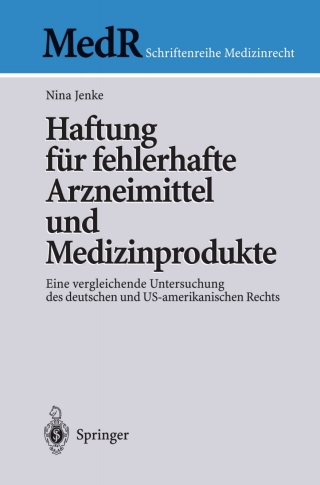 Cover image: Haftung für fehlerhafte Arzneimittel und Medizinprodukte 9783540200888