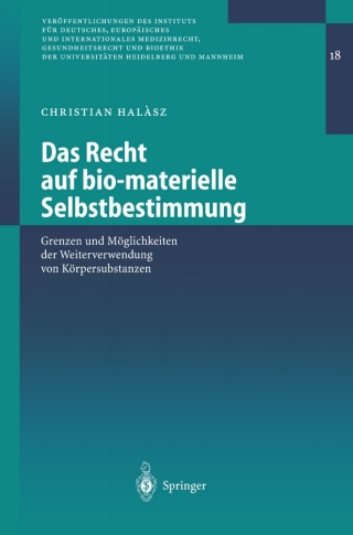 Cover image: Das Recht auf bio-materielle Selbstbestimmung 9783540204848