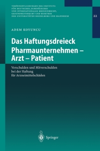 Cover image: Das Haftungsdreieck Pharmaunternehmen - Arzt - Patient 9783540219309