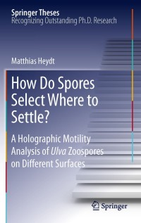 Cover image: How Do Spores Select Where to Settle? 9783642172168