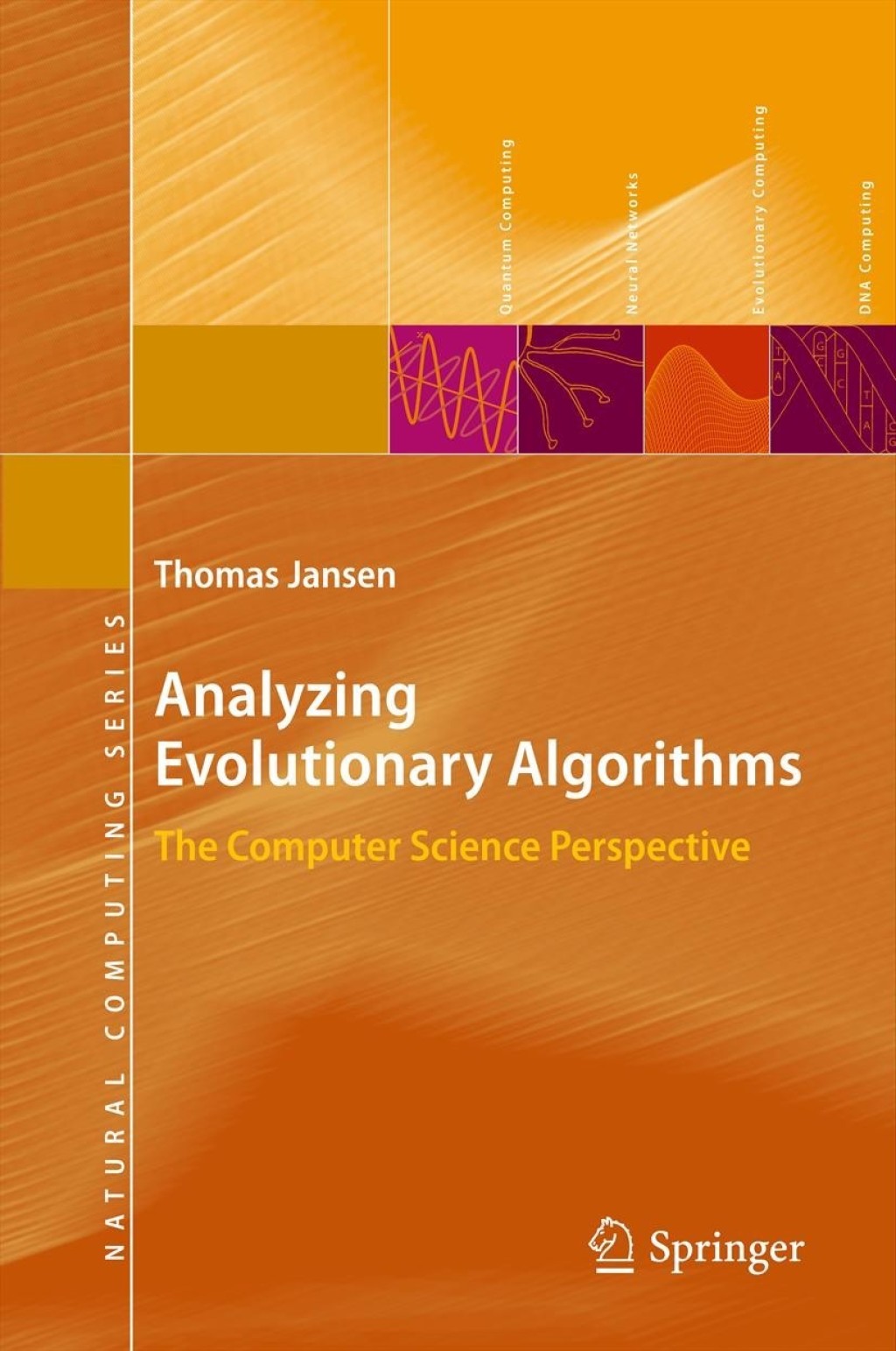 Analyzing Evolutionary Algorithms The Computer Science Perspective