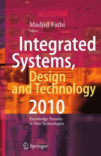 صورة الغلاف: Integrated Systems, Design and Technology 2010 9783642173837