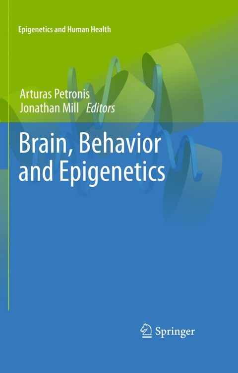 Brain, Behavior and Epigenetics, 1st Edition - FULL INSTANT DOWNLOAD | PDF DOCX EPUB