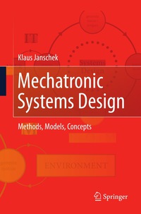 صورة الغلاف: Mechatronic Systems Design 9783642175305