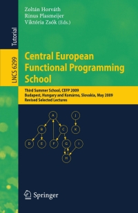 Cover image: Central European Functional Programming School 9783642176845