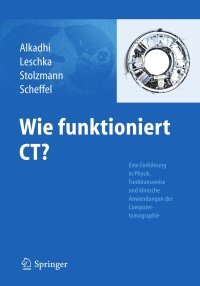 Omslagafbeelding: Wie funktioniert CT? 1st edition 9783642178023