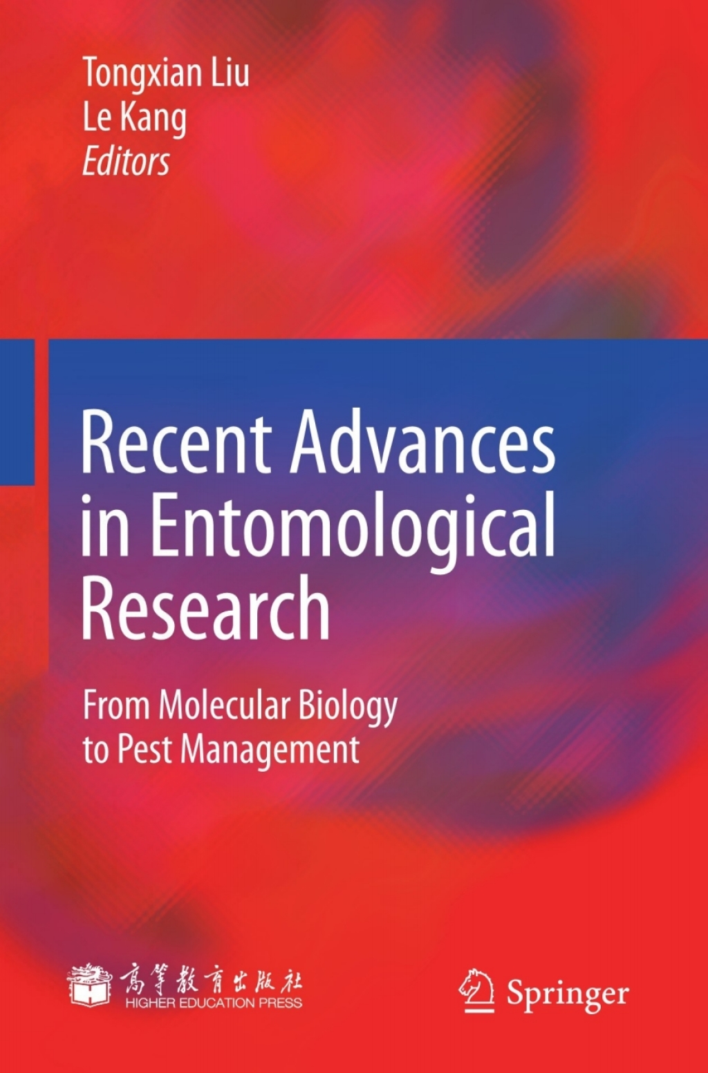 Recent Advances in Entomological Research From Molecular Biology to Pest Management 1st Edition