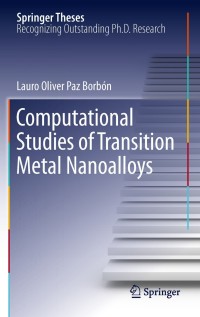 Cover image: Computational Studies of Transition Metal Nanoalloys 9783642267628