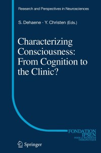 Cover image: Characterizing Consciousness: From Cognition to the Clinic? 1st edition 9783642180149