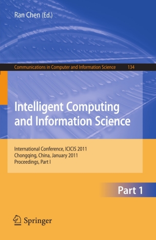 Immagine di copertina: Intelligent Computing and Information Science 1st edition 9783642181283