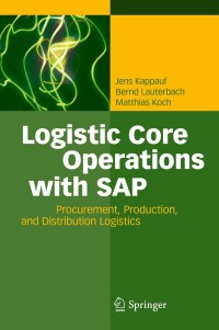 Cover image: Logistic Core Operations with SAP 9783642182037