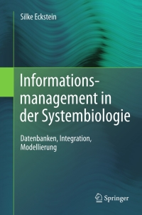 Imagen de portada: Informationsmanagement in der Systembiologie 9783642182334