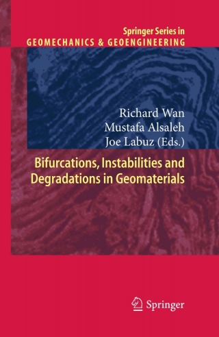 Imagen de portada: Bifurcations, Instabilities and Degradations in Geomaterials 9783642182839