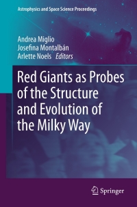 Imagen de portada: Red Giants as Probes of the Structure and Evolution of the Milky Way 1st edition 9783642184178