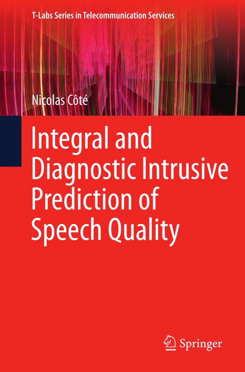 Integral and Diagnostic Intrusive Prediction of Speech Quality