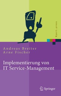 Imagen de portada: Implementierung von IT Service-Management 9783642184765