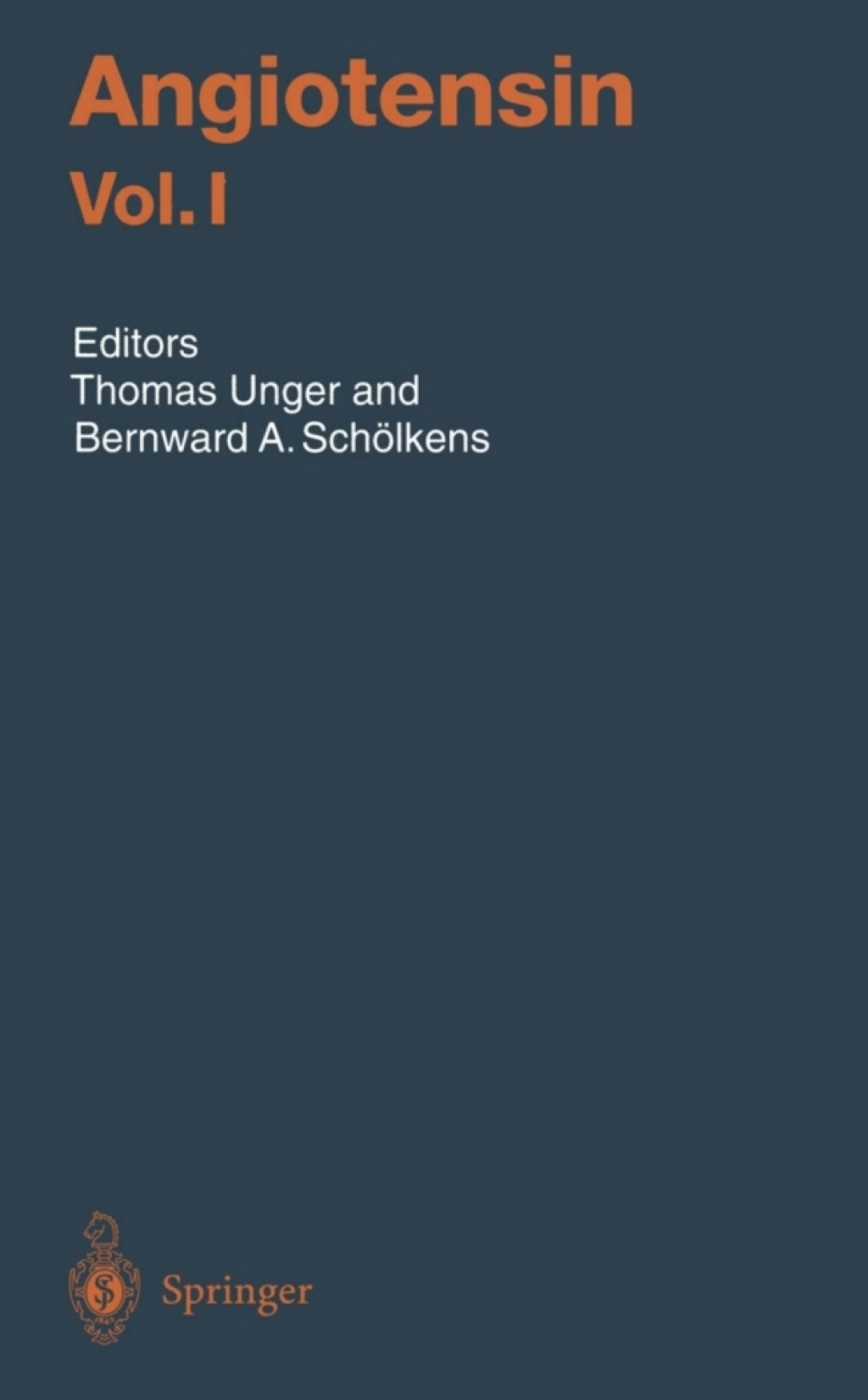 Angiotensin Vol. I 1st Edition