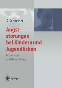 Titelbild: Angststörungen bei Kindern und Jugendlichen 1st edition 9783540429173