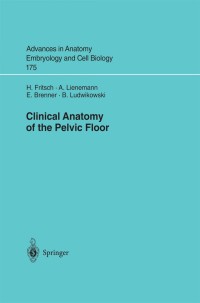 Titelbild: Clinical Anatomy of the Pelvic Floor 9783540205258