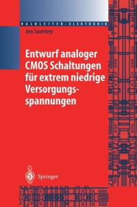 Cover image: Entwurf analoger CMOS Schaltungen für extrem niedrige Versorgungsspannungen 9783540407034