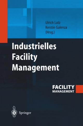 صورة الغلاف: Industrielles Facility Management 9783540401346
