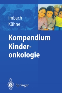 Imagen de portada: Kompendium Kinderonkologie 1st edition 9783540205302