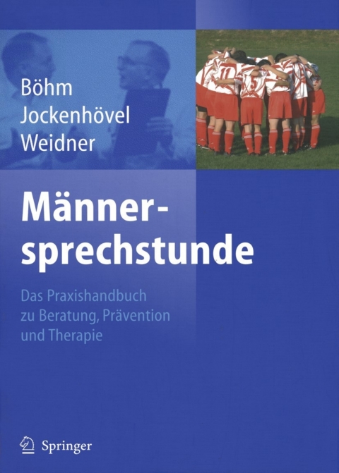 Männersprechstunde: Das Praxishandbuch zu Beratung, Prävention und Therapie - FULL INSTANT DOWNLOAD | PDF DOCX EPUB