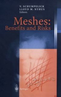 صورة الغلاف: Meshes: Benefits and Risks 1st edition 9783540407577